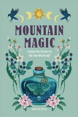 Mountain Magic: Volume 1 1