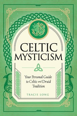 bokomslag Celtic Mysticism: Volume 2