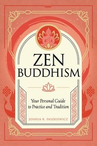 bokomslag Zen Buddhism: Volume 1