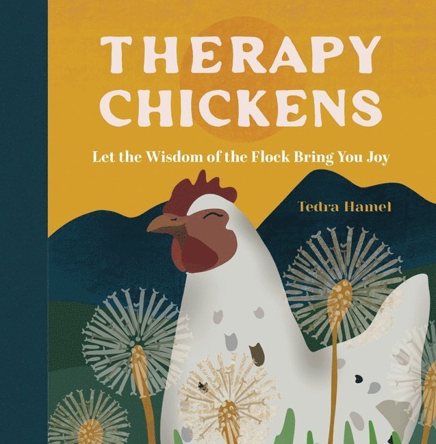 Therapy Chickens 1