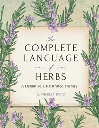 bokomslag The Complete Language of Herbs
