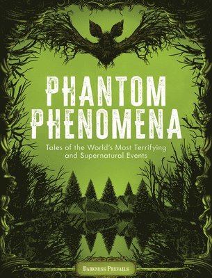Darkness Prevails - Phantom Phenomena, Inbunden