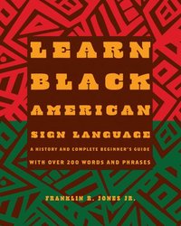 bokomslag Learn Black American Sign Language