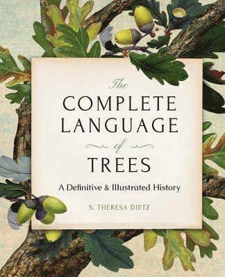 S. Theresa Dietz, S Theresa Dietz - Complete Language of Trees - Pocket Edition, Inbunden