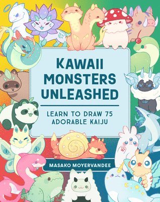 bokomslag Kawaii Monsters Unleashed