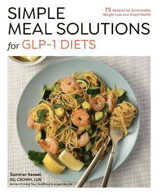 bokomslag Simple Meal Solutions for GLP-1 Diets