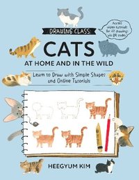 bokomslag Drawing Class: Cats at Home and in the Wild