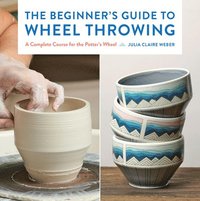 bokomslag Beginner's Guide to Wheel Throwing