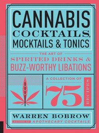 bokomslag Cannabis Cocktails, Mocktails & Tonics