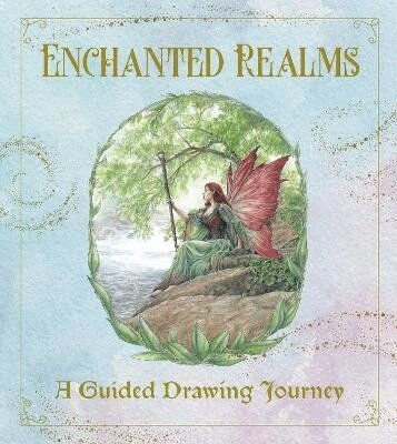 Walter Foster Creative Team - Enchanted Realms - A Guided Drawing Journey, Häftad