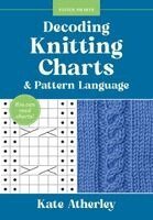 Kate Atherley - Decoding Knitting Charts & Pattern Language, Häftad