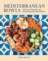 Mahy Elamin - Mediterranean Bowls, Inbunden