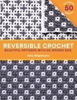 Anna Nikipirowicz - Reversible Crochet, Häftad