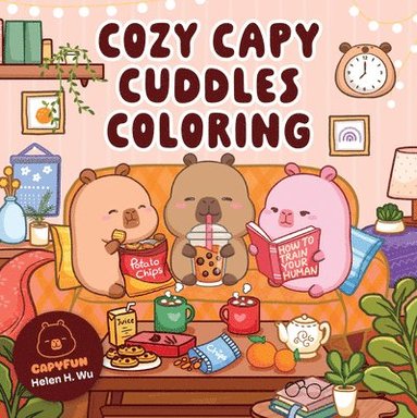bokomslag Cozy Capy Cuddles Coloring: Kawaii Capybara Coloring Book: Adorable Animal Designs for Relaxation, Calm, and Creative Fun