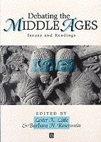 Little, Rosenwein, Lester K. Little, Barbara H. Rosenwein - Debating the Middle Ages, Häftad