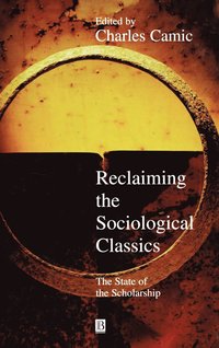 bokomslag Reclaiming the Sociological Classics