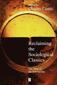 bokomslag Reclaiming the Sociological Classics