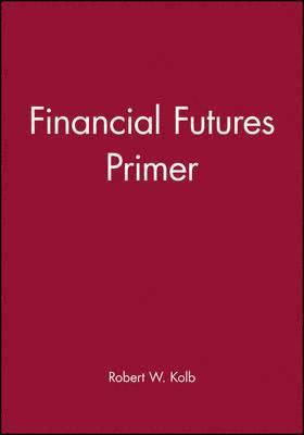 bokomslag Financial Futures Primer