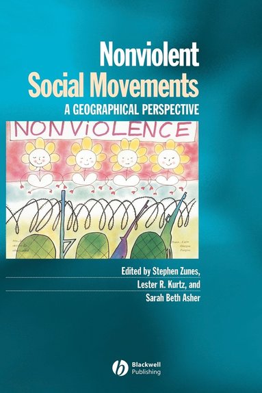 Zunes, Asher, Stephen Zunes, Sarah Beth Asher, Lester Kurtz - Nonviolent Social Movements, Häftad