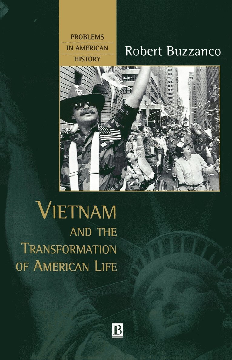 Vietnam and the Transformation of American Life 1