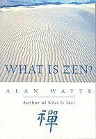 bokomslag What Is Zen?