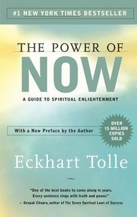 bokomslag The Power of Now: A Guide to Spiritual Enlightenment