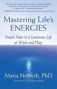 bokomslag Mastering Life's Energies