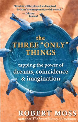 bokomslag Three Only Things