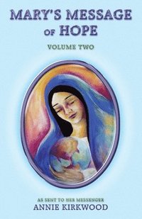bokomslag Mary's Message of Hope, Volume Two