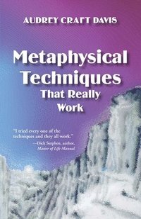 bokomslag Metaphysical Techniques That Really Work