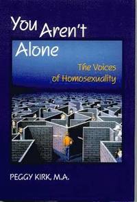 bokomslag You Aren't Alone: The Voices of Homosexuality