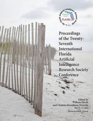 bokomslag Proceedings of the Twenty-Seventh International Florida Artificial Intelligence Research Society Conference