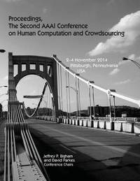bokomslag Proceedings, The Second AAAI Conference on Human Computation and Crowdsourcing