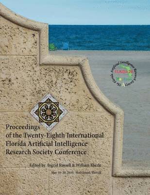Proceedings of the Twenty-Eighth International Florida Artificial Intelligence Research Society Conference 1