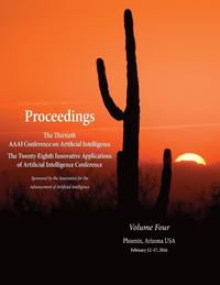 bokomslag Proceedings of the Thirtieth AAAI Conference on Artificial Intelligence and the Twenty-Eighth Innovative Applications of Artificial Intelligence Conference Volume Four