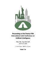 Proceedings of the Twenty-Fifth International Joint Conference on Artificial Intelligence - Volume One 1