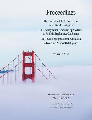 bokomslag Proceedings of the Thirty-First AAAI Conference on Artificial Intelligence Volume 5