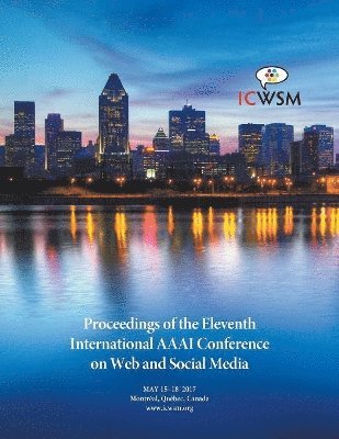 Proceedings of the Eleventh International AAAI Conference on Web and Social Media 1