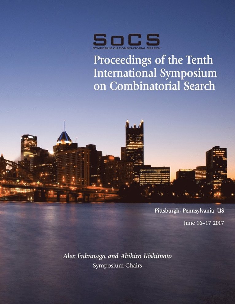 Proceedings of the Tenth International Symposium on Combinatorial Search (SoCS 2017) 1