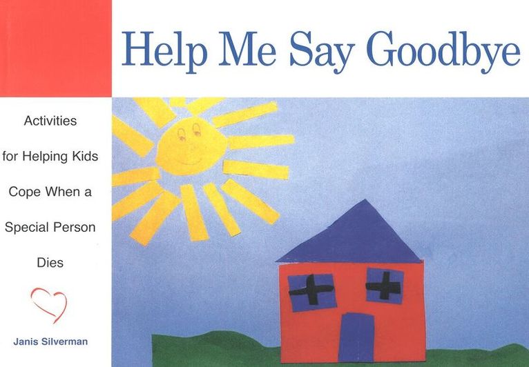 Janis Silverman - Help Me Say Goodbye, Häftad