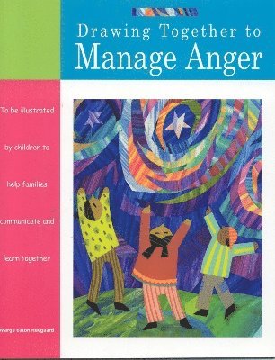 bokomslag Drawing Together to Manage Anger