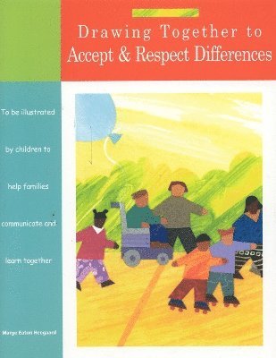 Drawing Together to Accept and Respect Differences 1