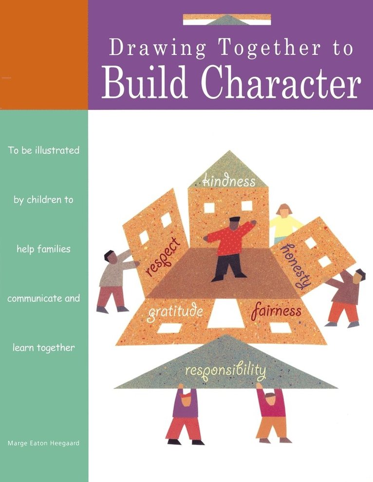 Marge Heegaard - Drawing Together to Build Character, Häftad