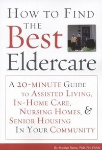 bokomslag How to Find the Best Eldercare