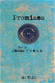 bokomslag Promises For A Jesus Freak