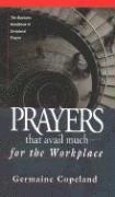 bokomslag Prayers That Avail Much For The Workplace