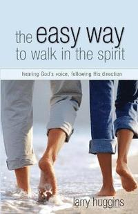 bokomslag Easy Way to Walk in the Spirit