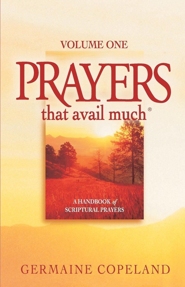 Prayers That Avail Much