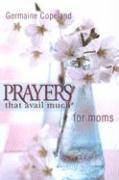bokomslag Prayers That Avail Moms P.E.