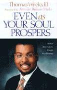 Even as Your Soul Prospers 1